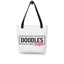 Load image into Gallery viewer, Doodles are Dope Tote bag
