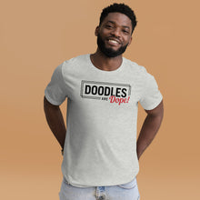 Load image into Gallery viewer, Doodles Are Dope - T-Shirt
