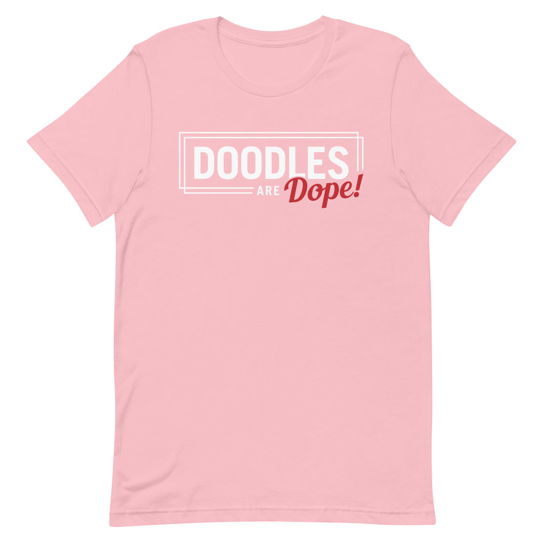 Doodles Are Dope - T-Shirt (Pink)