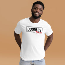 Load image into Gallery viewer, Doodles Are Dope - T-Shirt
