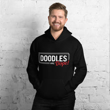 Load image into Gallery viewer, Doodles Are Dope - Unisex Hoodie
